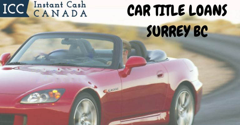 Best Car Title Loans Surrey BC