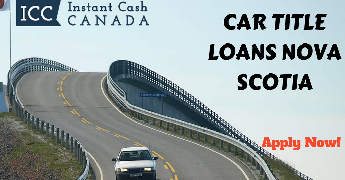 Car Title Loans Nova Scotia