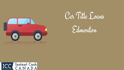 Car Title Loans Edmonton